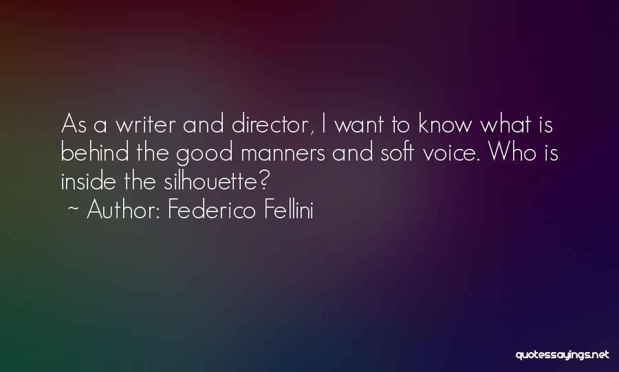 Silhouettes Quotes By Federico Fellini