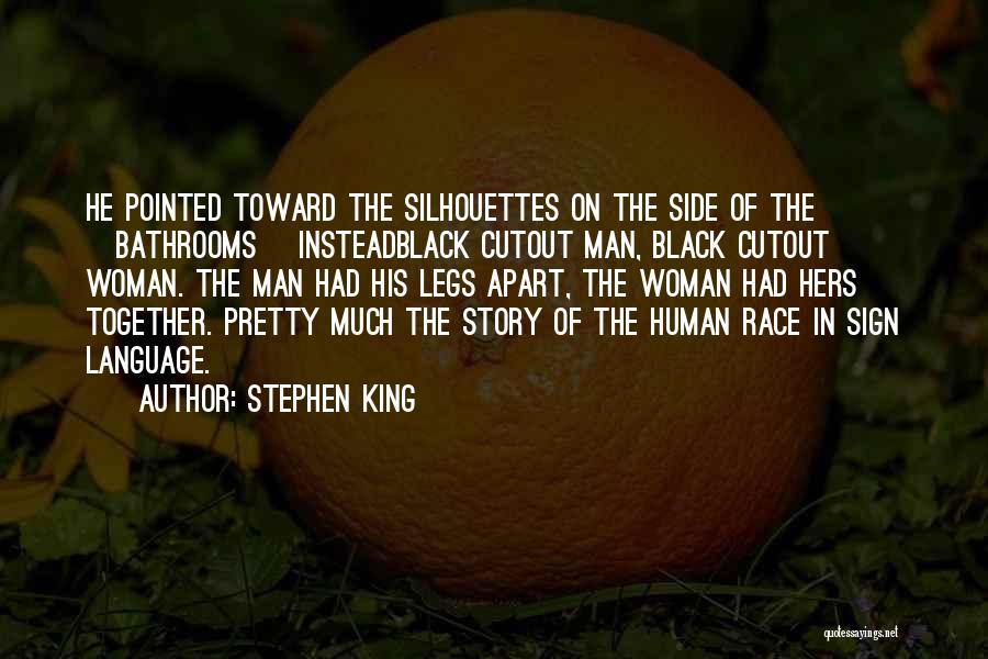 Silhouettes Quotes By Stephen King
