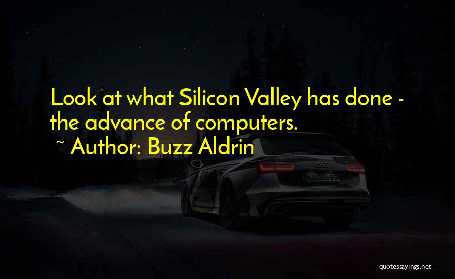 Silicon Quotes By Buzz Aldrin