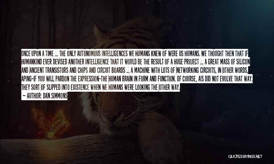 Silicon Quotes By Dan Simmons