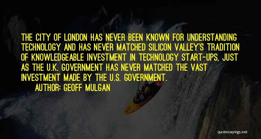 Silicon Quotes By Geoff Mulgan