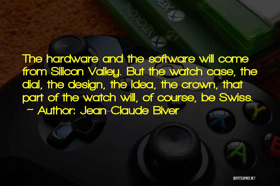 Silicon Quotes By Jean-Claude Biver