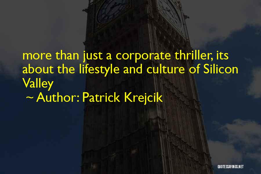 Silicon Quotes By Patrick Krejcik