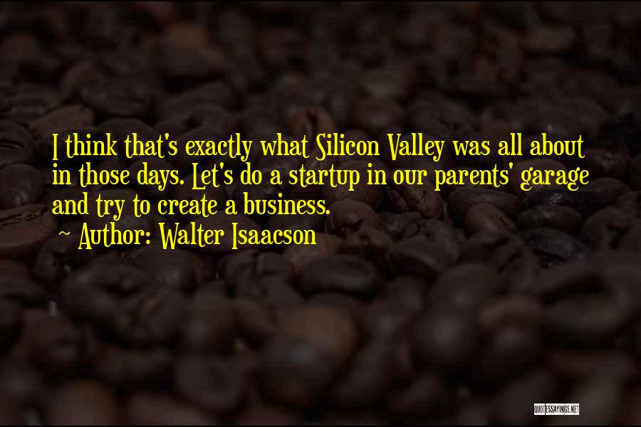 Silicon Quotes By Walter Isaacson