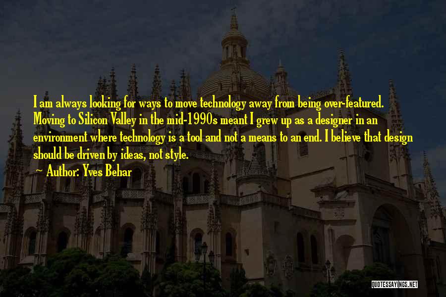 Silicon Quotes By Yves Behar