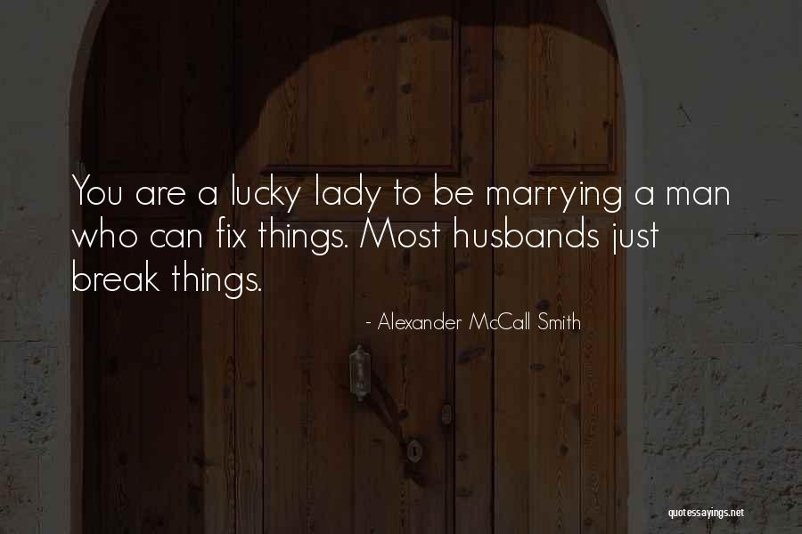 Silient Quotes By Alexander McCall Smith Silient Quotes By Alexander McCall Smith