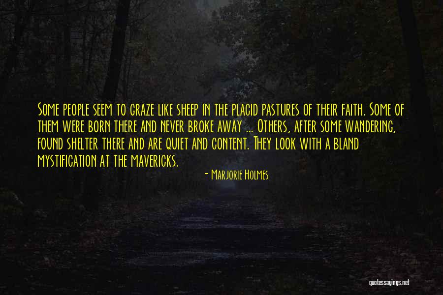 Silingan Quotes By Marjorie Holmes Silingan Quotes By Marjorie Holmes
