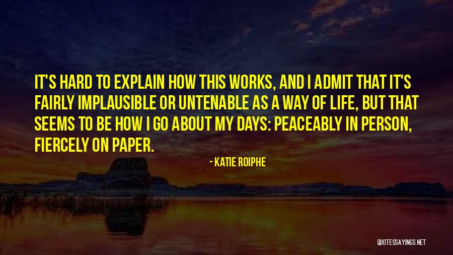 Silip Scandal Quotes By Katie Roiphe Silip Scandal Quotes By Katie Roiphe