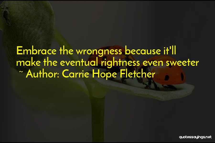 Silja Europa Quotes By Carrie Hope Fletcher