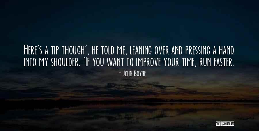 Silk And Satin Quotes By John Boyne Silk And Satin Quotes By John Boyne