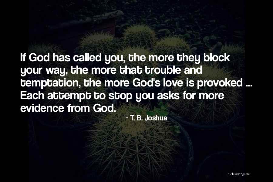 Silk And Satin Quotes By T. B. Joshua Silk And Satin Quotes By T. B. Joshua