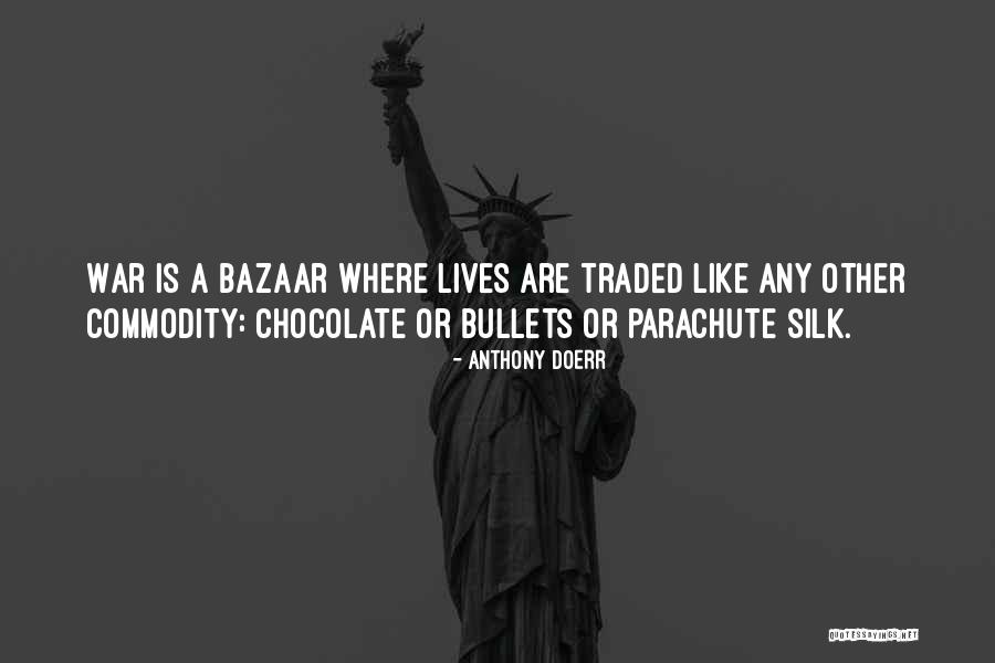 Silk Chocolate Quotes By Anthony Doerr Silk Chocolate Quotes By Anthony Doerr