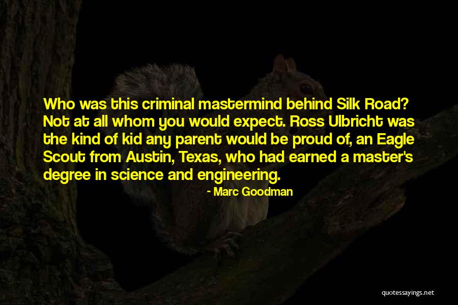 Silk Road Quotes By Marc Goodman