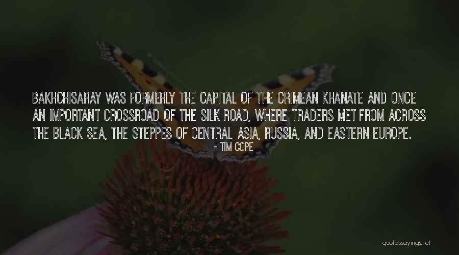 Silk Road Quotes By Tim Cope