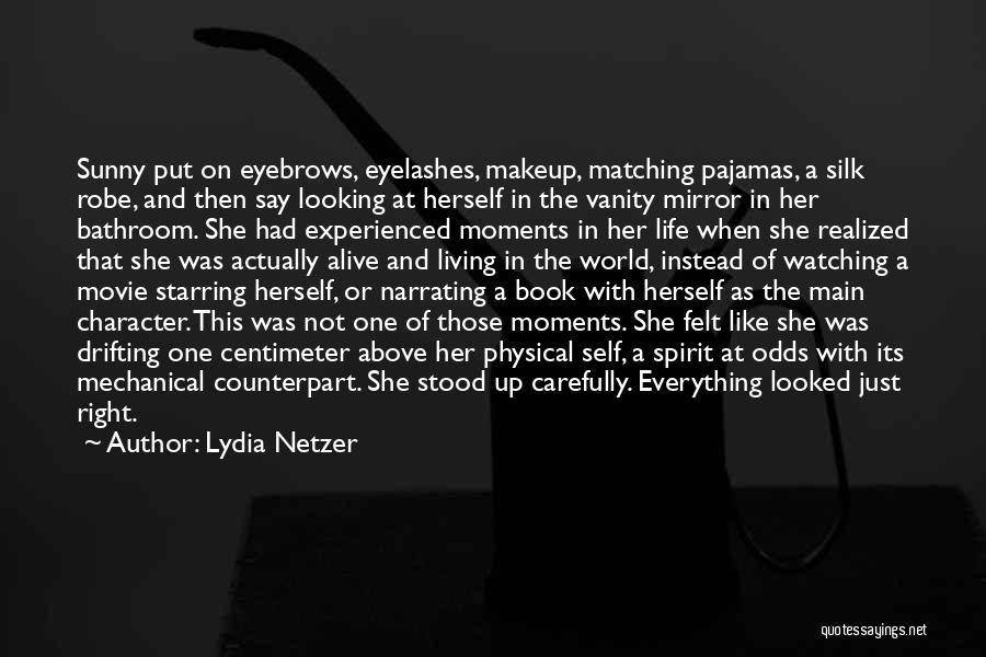 Silk Robe Quotes By Lydia Netzer