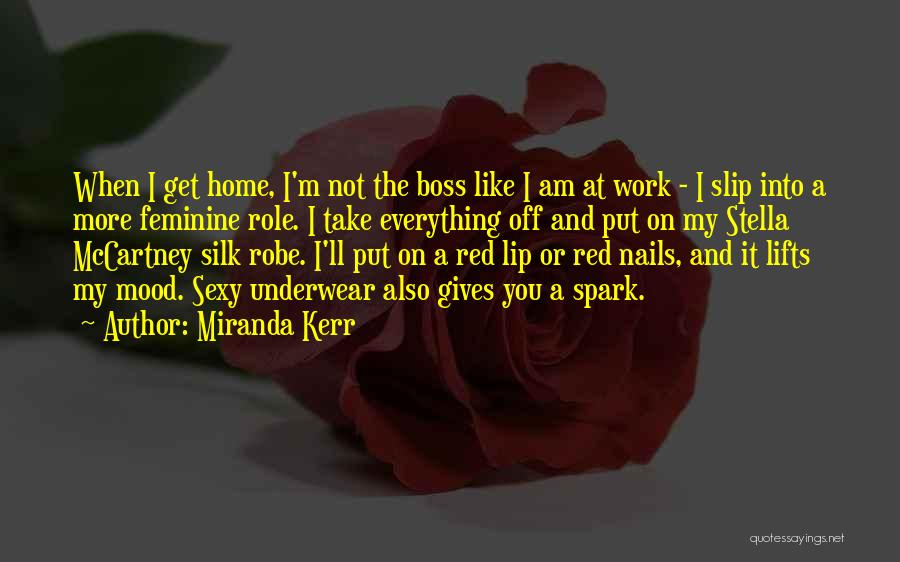 Silk Robe Quotes By Miranda Kerr
