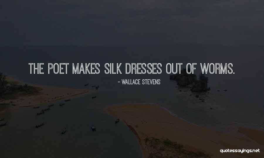 Silk Worms Quotes By Wallace Stevens Silk Worms Quotes By Wallace Stevens