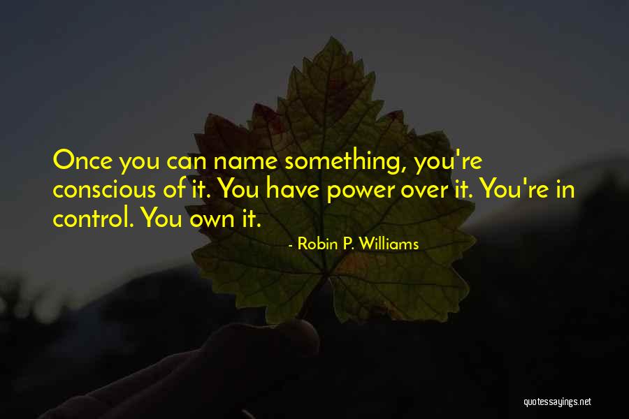 Silkfred Account Quotes By Robin P. Williams