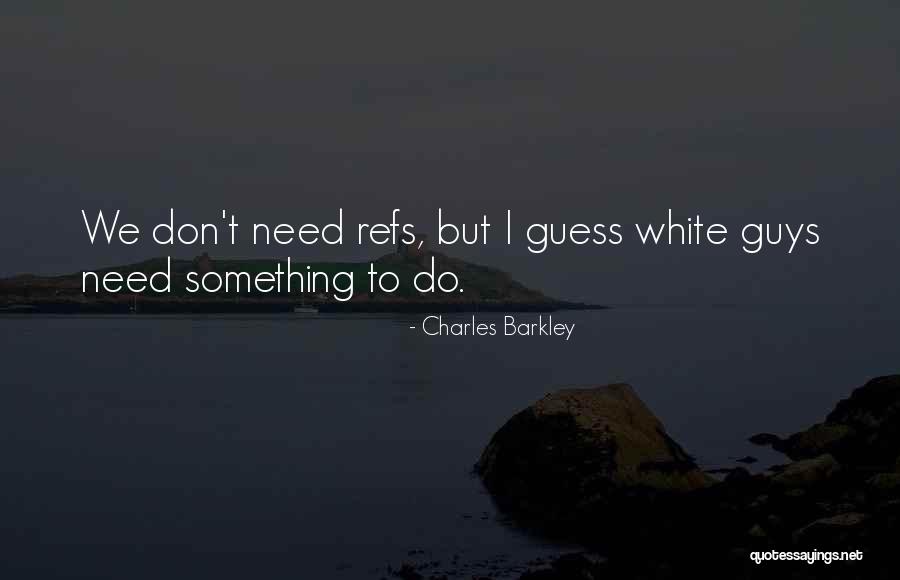 Silkina Shirts Quotes By Charles Barkley Silkina Shirts Quotes By Charles Barkley