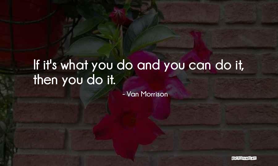 Silko Honda Quotes By Van Morrison Silko Honda Quotes By Van Morrison