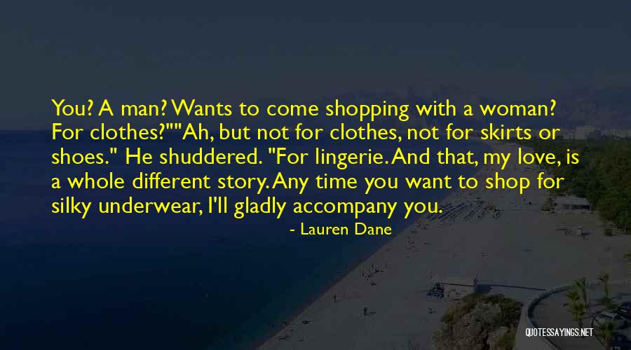 Silky With You Quotes By Lauren Dane Silky With You Quotes By Lauren Dane