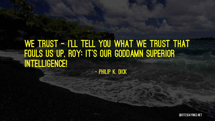 Siller Quotes By Philip K. Dick Siller Quotes By Philip K. Dick