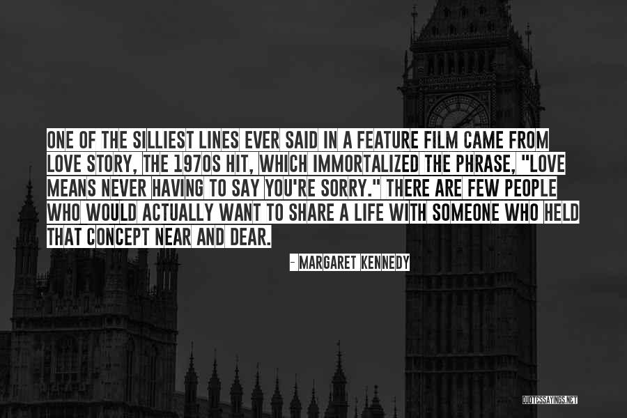 Silliest Love Quotes By Margaret Kennedy Silliest Love Quotes By Margaret Kennedy