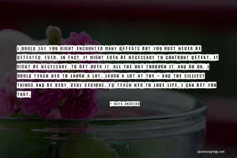 Silliest Love Quotes By Maya Angelou Silliest Love Quotes By Maya Angelou