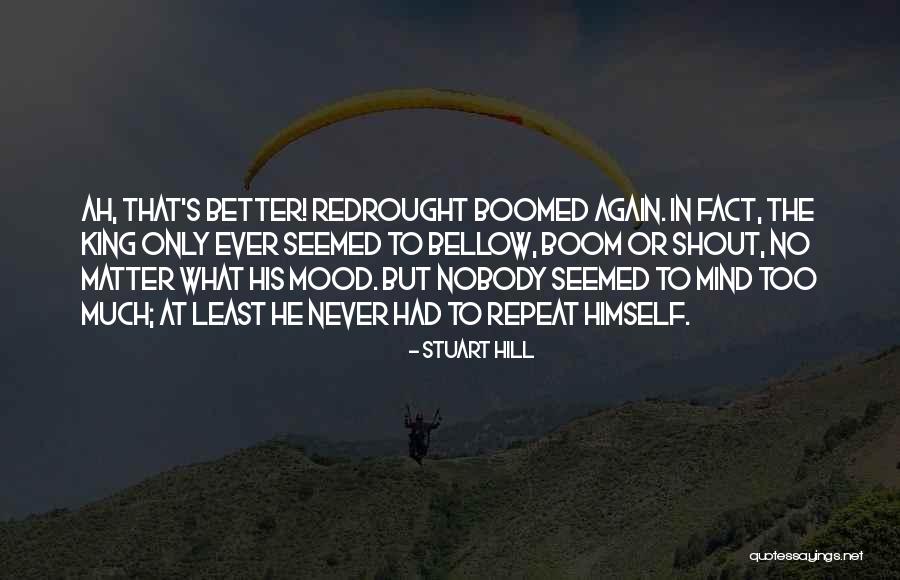 Silliness Living In The Moment Quotes By Stuart Hill Silliness Living In The Moment Quotes By Stuart Hill