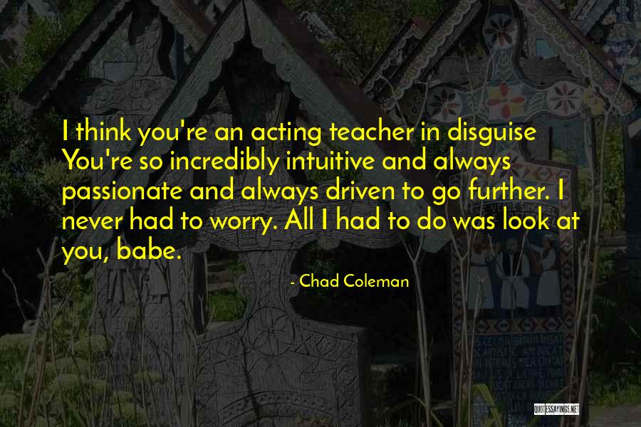 Sillitoe Or Paton Quotes By Chad Coleman Sillitoe Or Paton Quotes By Chad Coleman