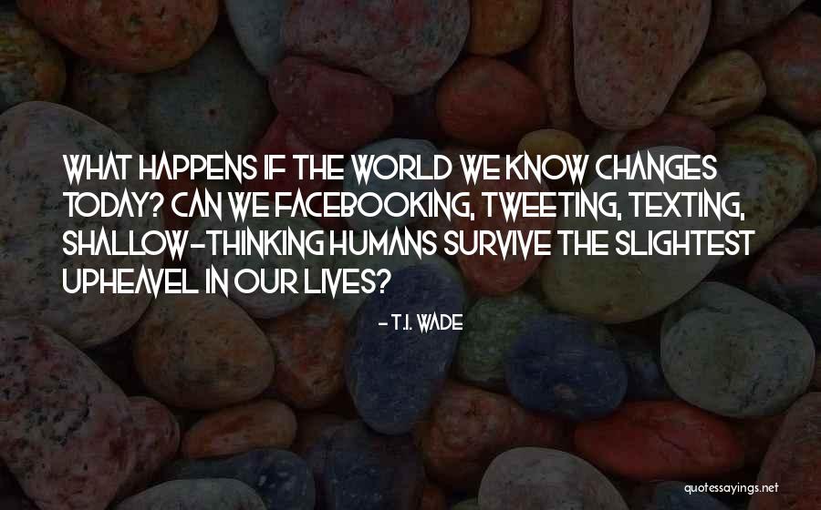 Sillus Quotes By T.I. Wade Sillus Quotes By T.I. Wade