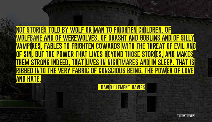 Silly Children Quotes By David Clement-Davies Silly Children Quotes By David Clement-Davies