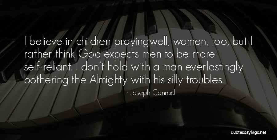 Silly Children Quotes By Joseph Conrad Silly Children Quotes By Joseph Conrad