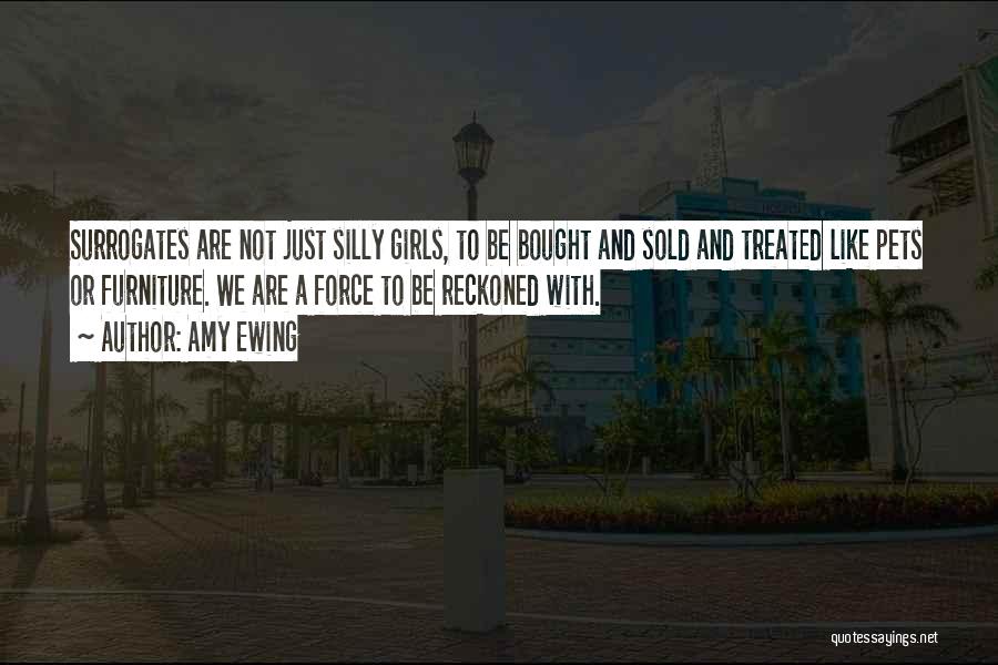 Silly Girls Quotes By Amy Ewing
