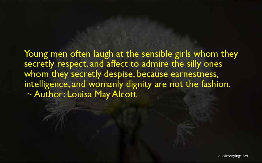 Silly Girls Quotes By Louisa May Alcott