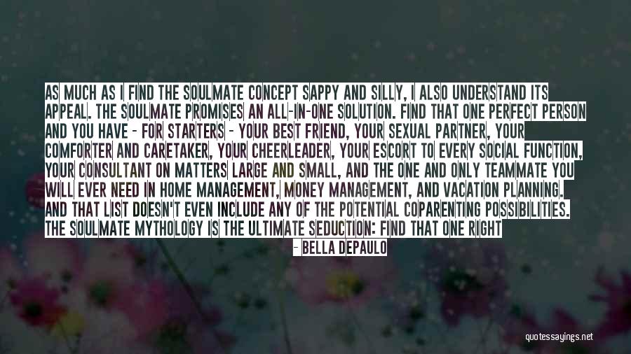 Silly Person Quotes By Bella DePaulo Silly Person Quotes By Bella DePaulo