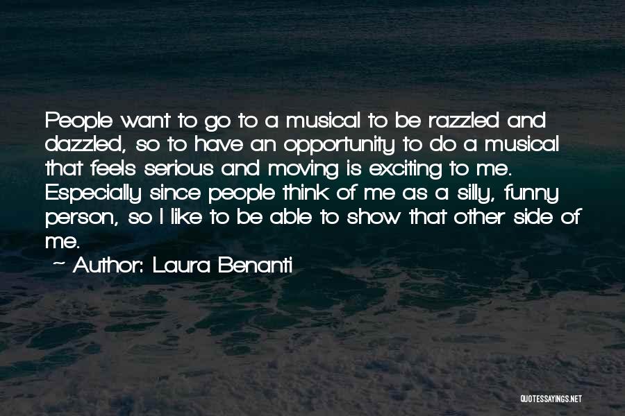 Silly Person Quotes By Laura Benanti