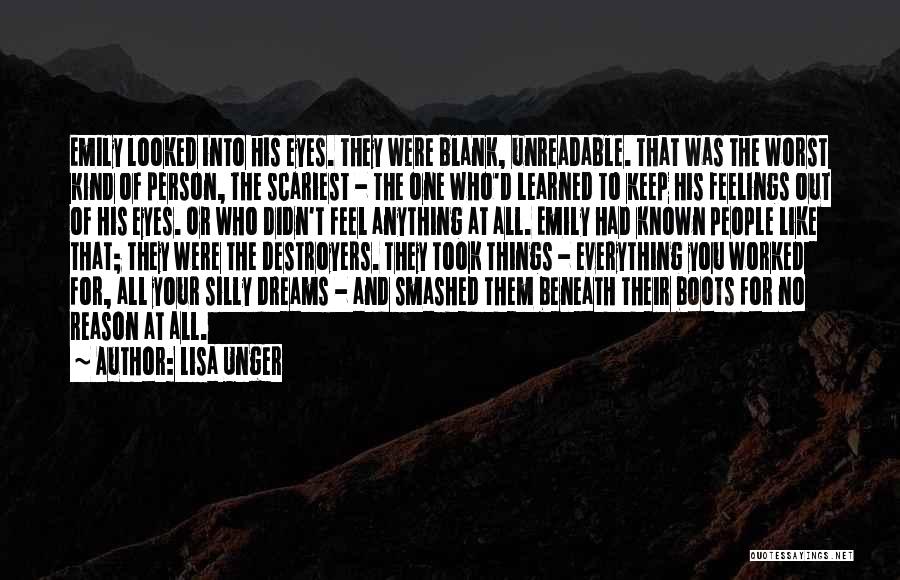 Silly Person Quotes By Lisa Unger