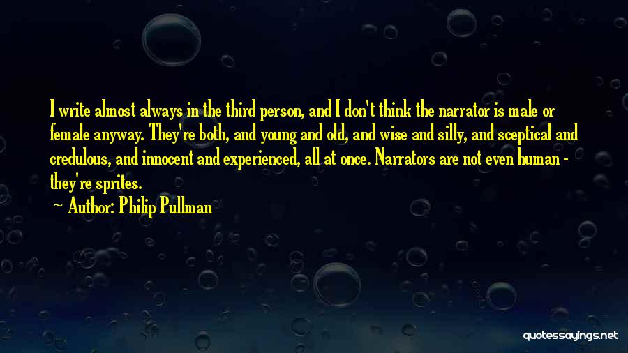 Silly Person Quotes By Philip Pullman