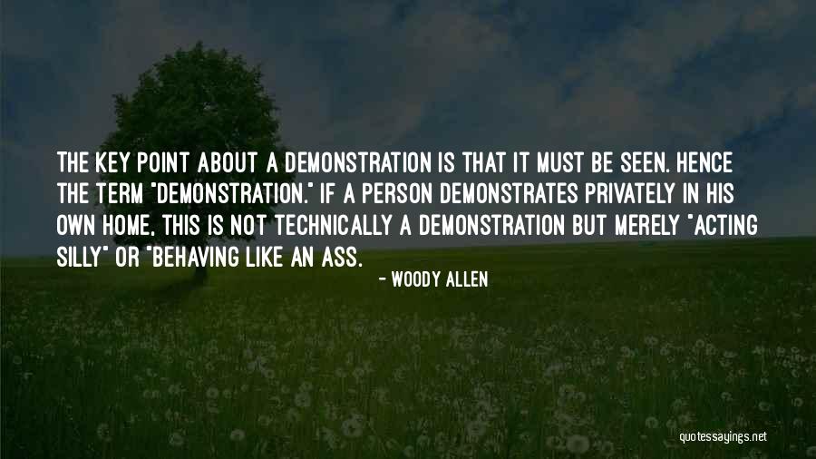 Silly Person Quotes By Woody Allen