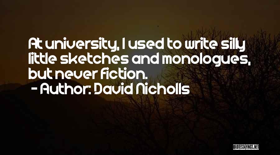 Silly Quotes By David Nicholls