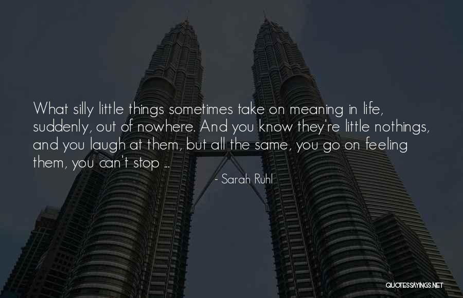 Silly Sisters Quotes By Sarah Ruhl Silly Sisters Quotes By Sarah Ruhl