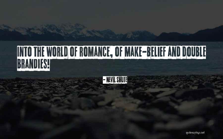 Silly Songs Quotes By Nevil Shute