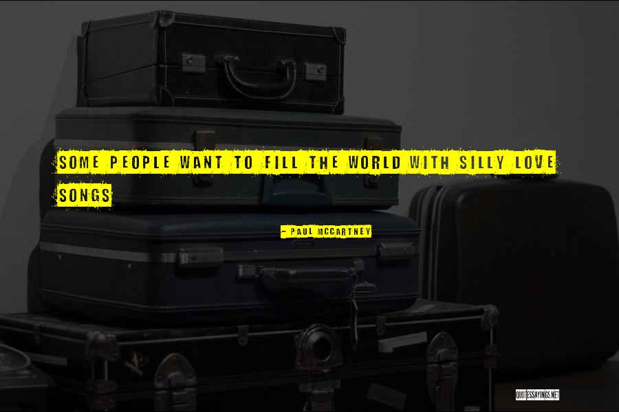 Silly Songs Quotes By Paul McCartney