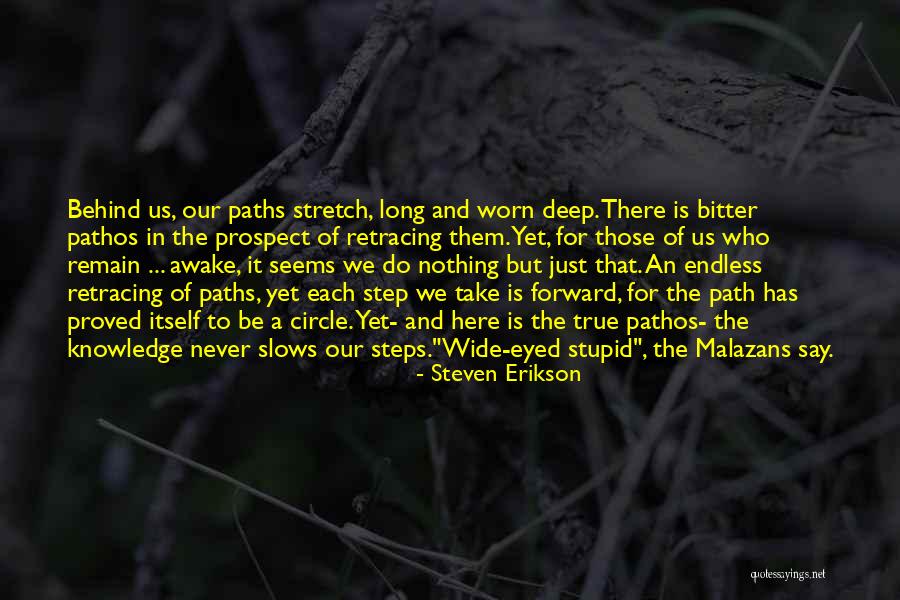 Silly Songs Quotes By Steven Erikson