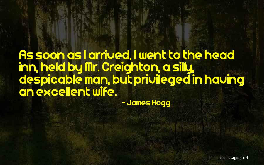 Silly Wife Quotes By James Hogg Silly Wife Quotes By James Hogg