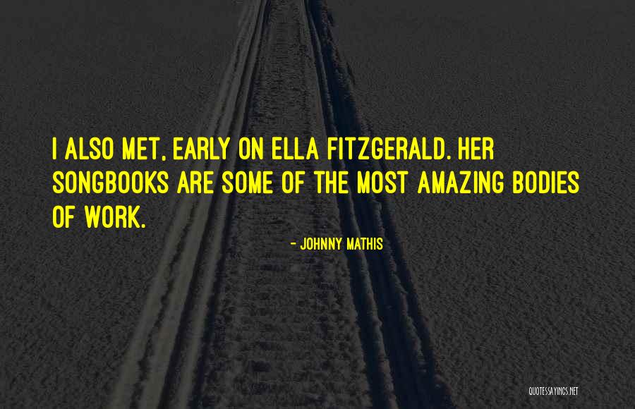 Silmeking Quotes By Johnny Mathis Silmeking Quotes By Johnny Mathis