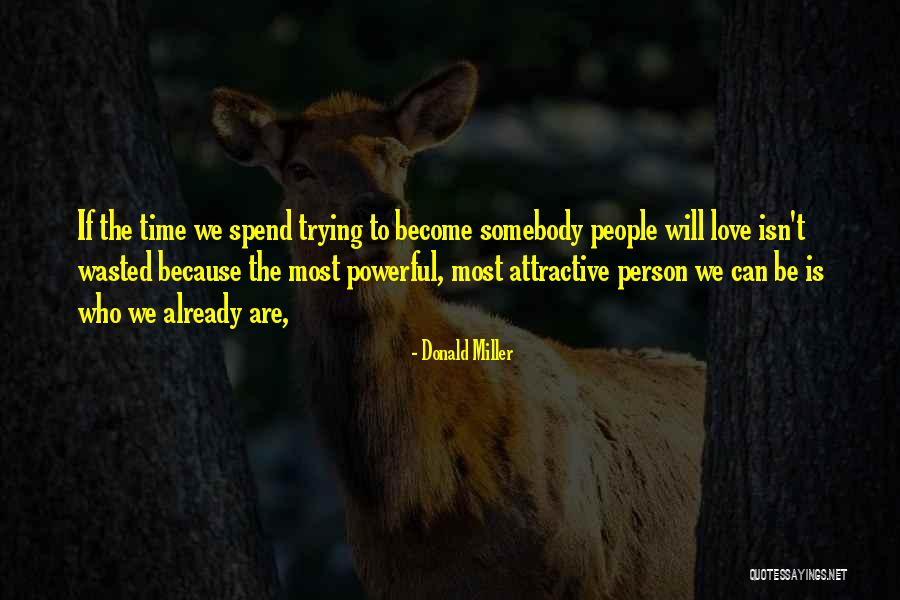 Silnovia Quotes By Donald Miller Silnovia Quotes By Donald Miller