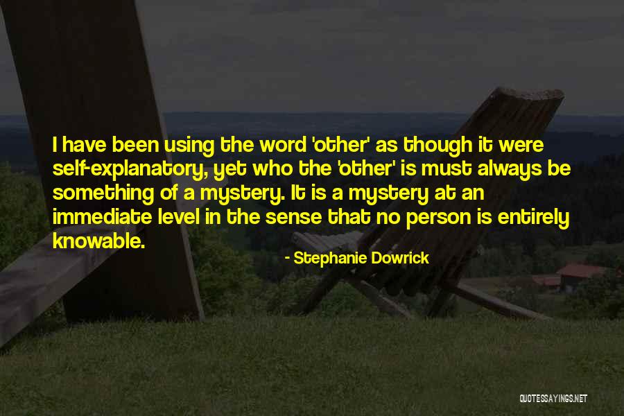 Silogismo Condicional Quotes By Stephanie Dowrick Silogismo Condicional Quotes By Stephanie Dowrick