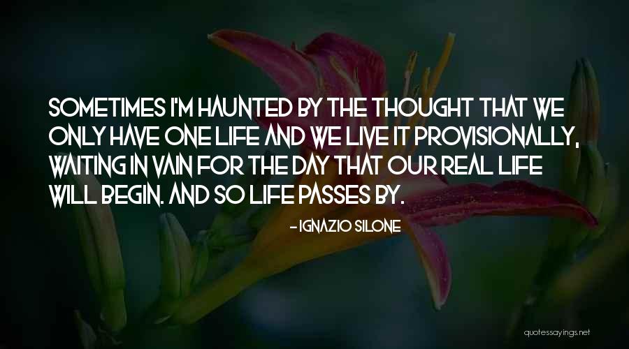 Silone Quotes By Ignazio Silone Silone Quotes By Ignazio Silone